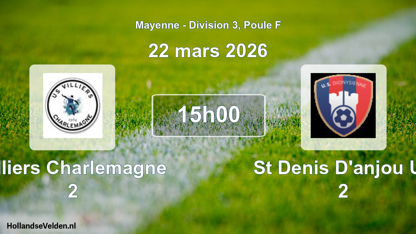 Geplande wedstrijd: Villiers Charlemagne 2 - St Denis D'anjou Us 2 (22 mars 2026)
