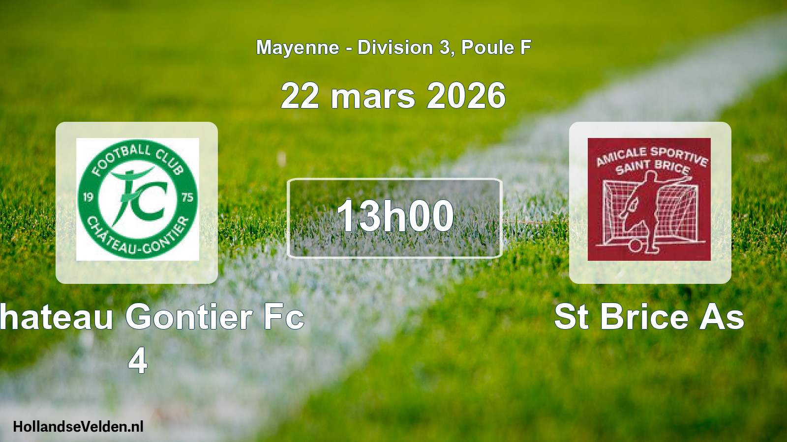 Geplande wedstrijd: Chateau Gontier Fc 4 - St Brice As (22 mars 2026)