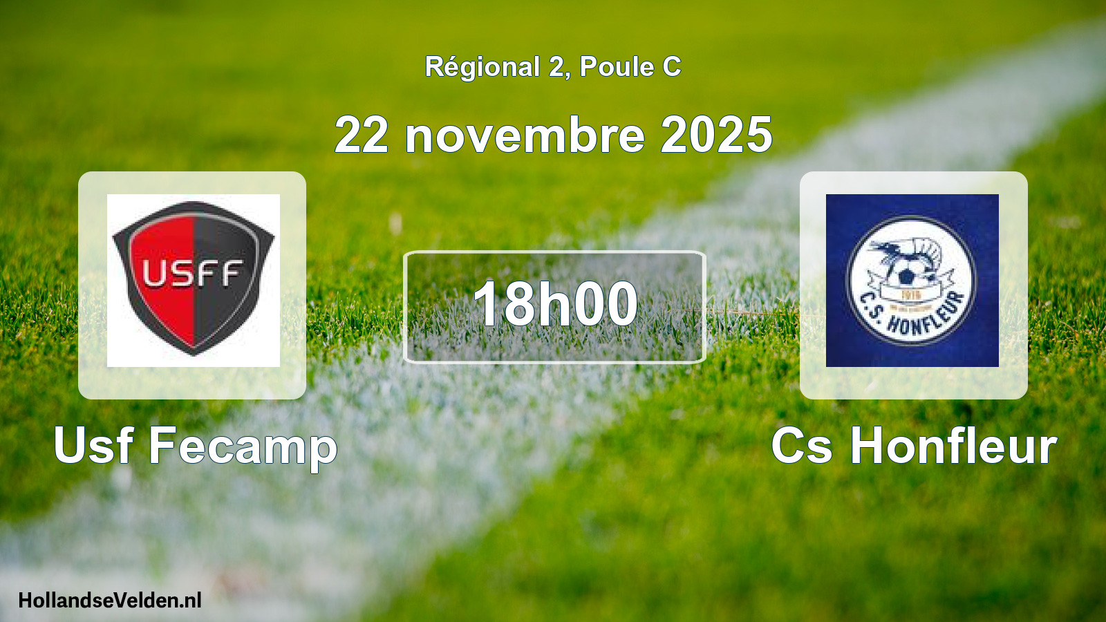 Geplande wedstrijd: Usf Fecamp - Cs Honfleur (22 novembre 2025)