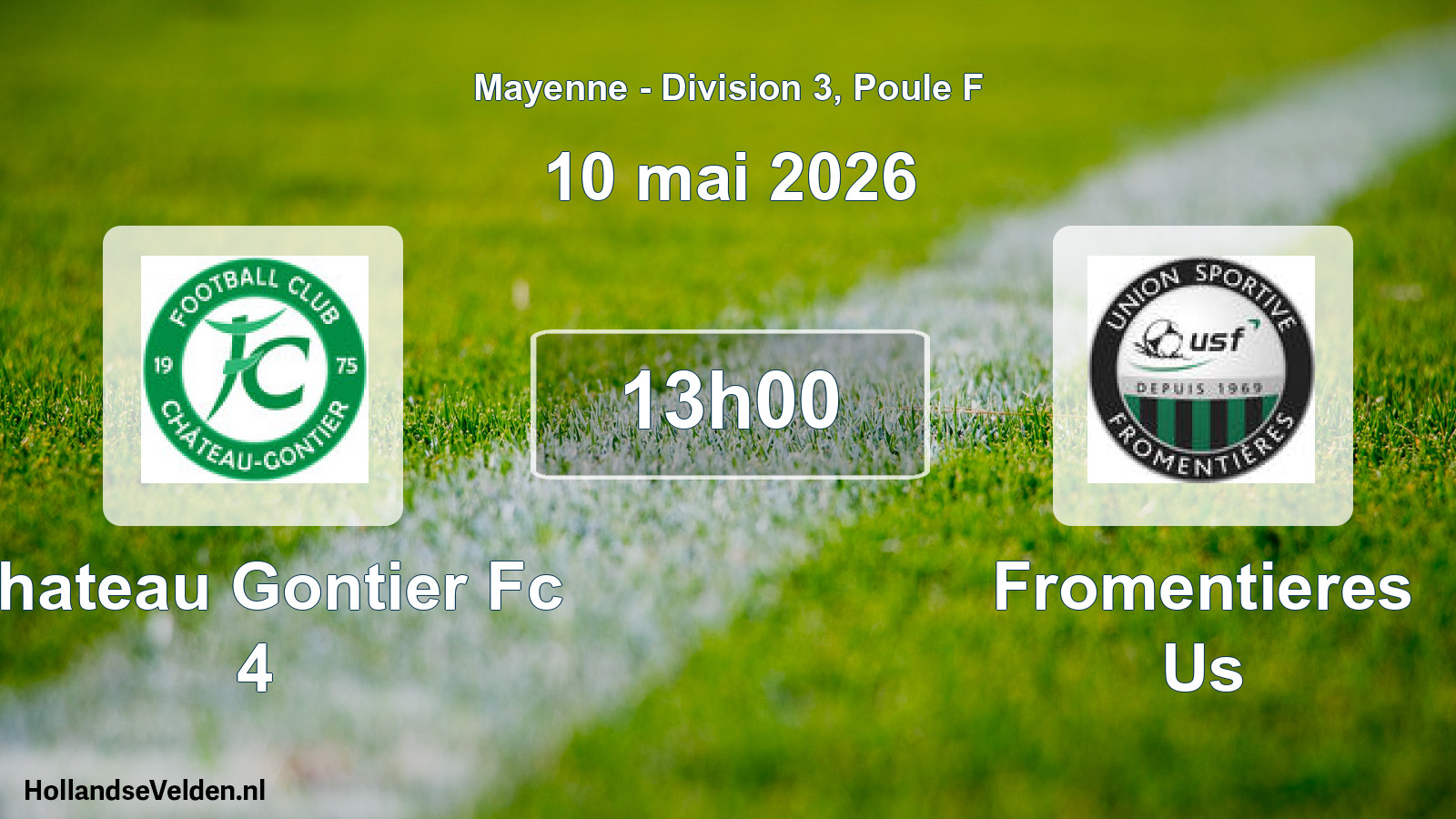 Scheduled Match: Chateau Gontier Fc 4 - Fromentieres Us (10 May 2026)