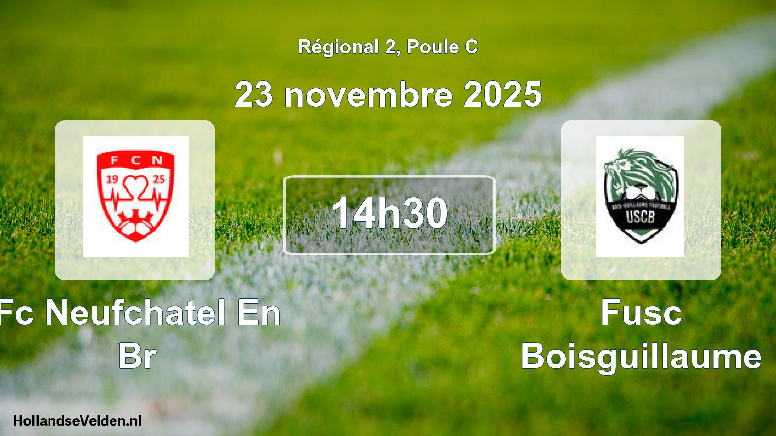 Geplande wedstrijd: Fc Neufchatel En Br - Fusc Boisguillaume (23 novembre 2025)
