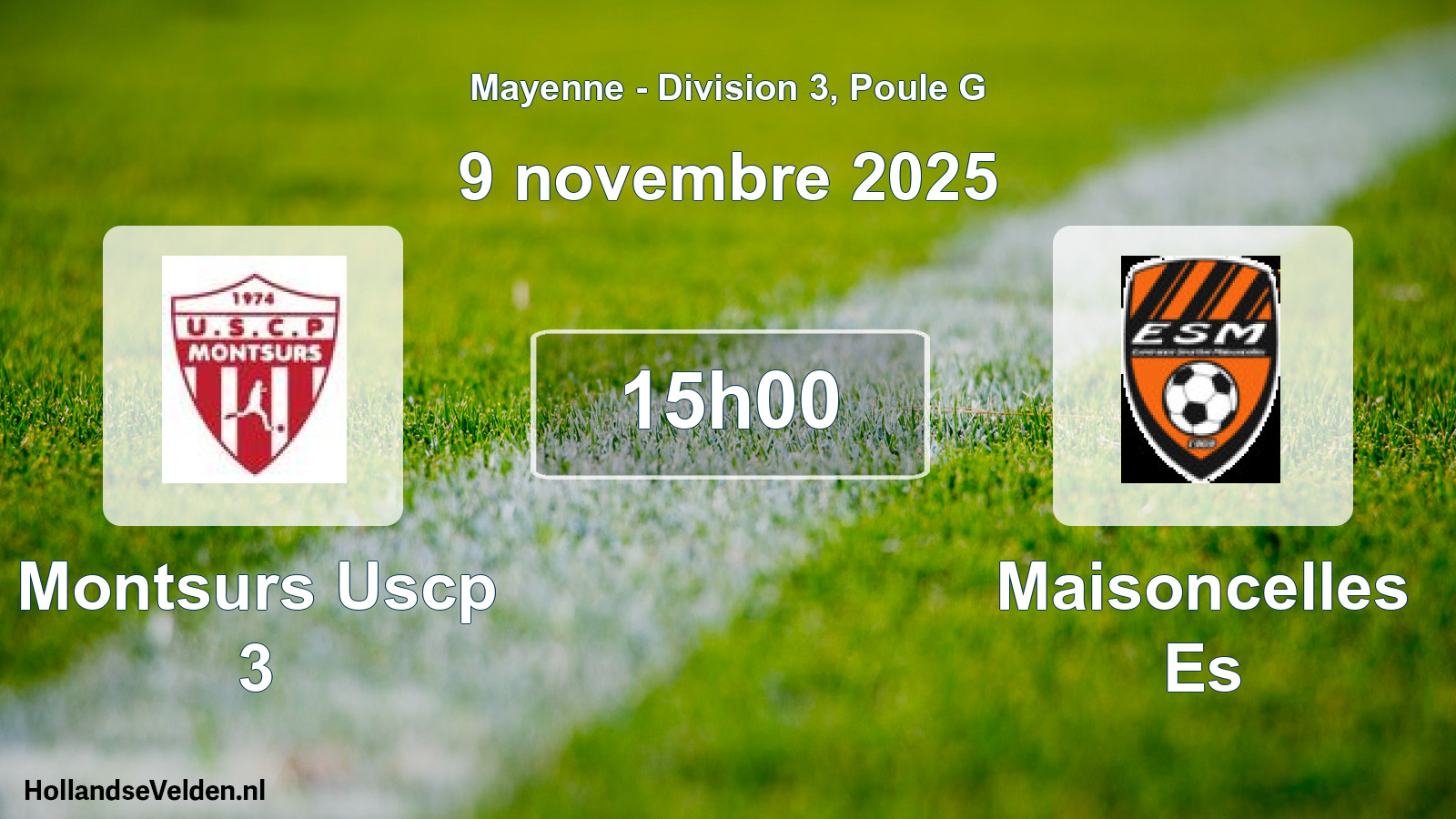 Geplande wedstrijd: Montsurs Uscp 3 - Maisoncelles Es (9 novembre 2025)