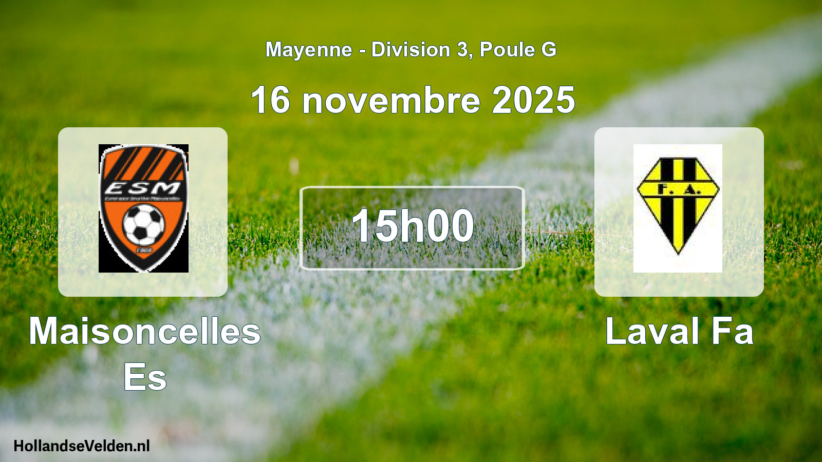 Scheduled Match: Maisoncelles Es - Laval Fa (16 November 2025)