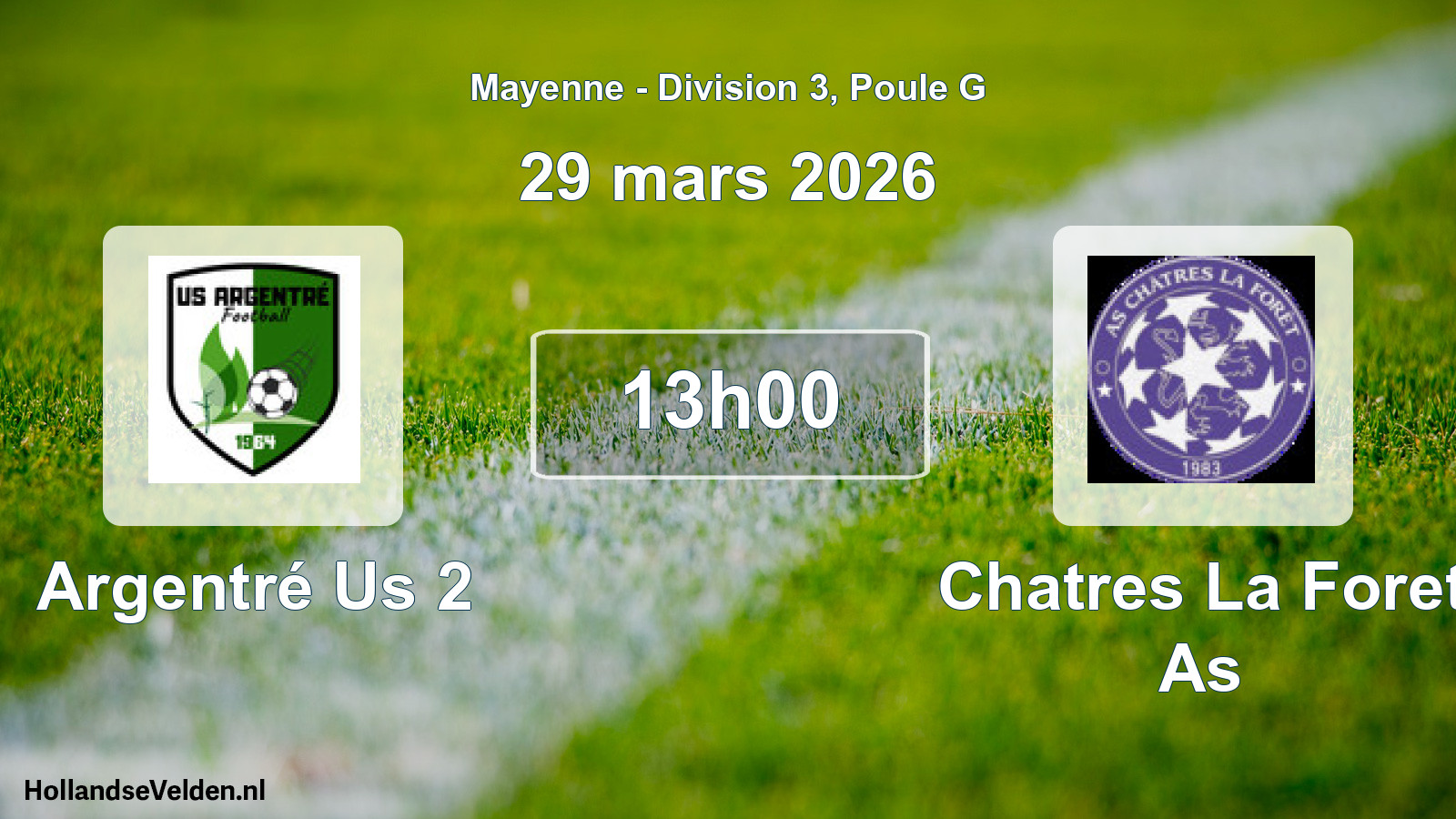 Geplande wedstrijd: Argentré Us 2 - Chatres La Foret As (29 mars 2026)