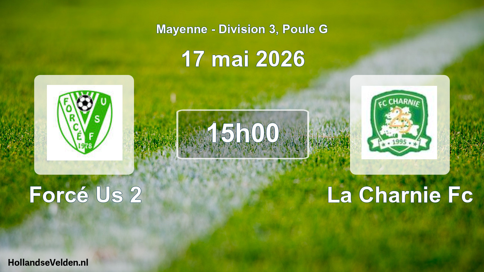 Geplande wedstrijd: Forcé Us 2 - La Charnie Fc (17 mai 2026)
