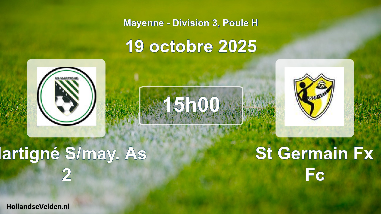 Scheduled Match: Martigné S/may. As 2 - St Germain Fx Fc (19 October 2025)