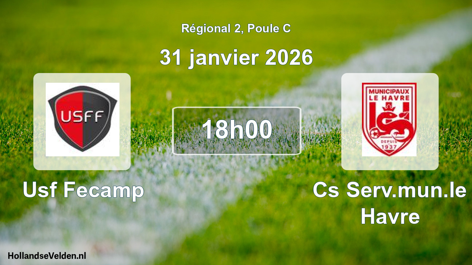 Scheduled Match: Usf Fecamp - Cs Serv.mun.le Havre (31 January 2026)