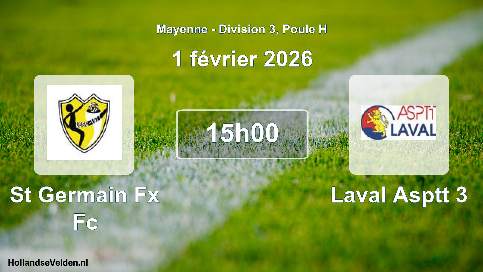 Geplande wedstrijd: St Germain Fx Fc - Laval Asptt 3 (1 février 2026)