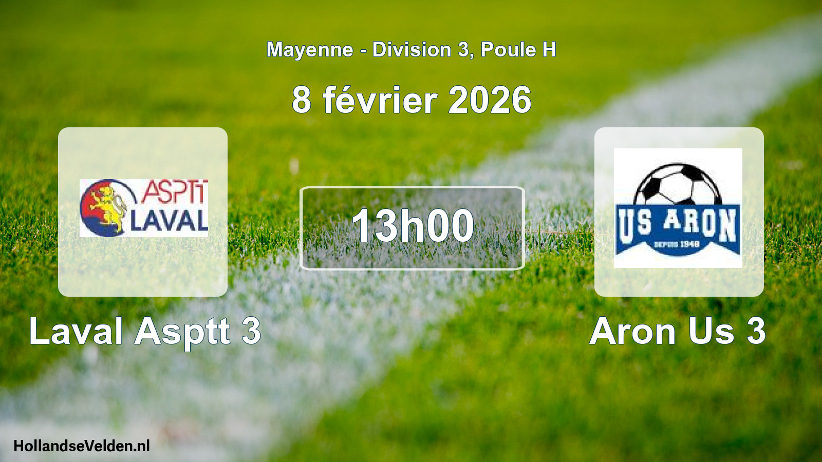 Scheduled Match: Laval Asptt 3 - Aron Us 3 (8 February 2026)