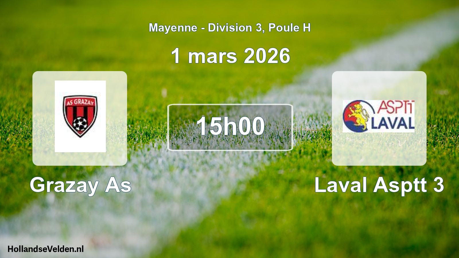 Scheduled Match: Grazay As - Laval Asptt 3 (1 March 2026)