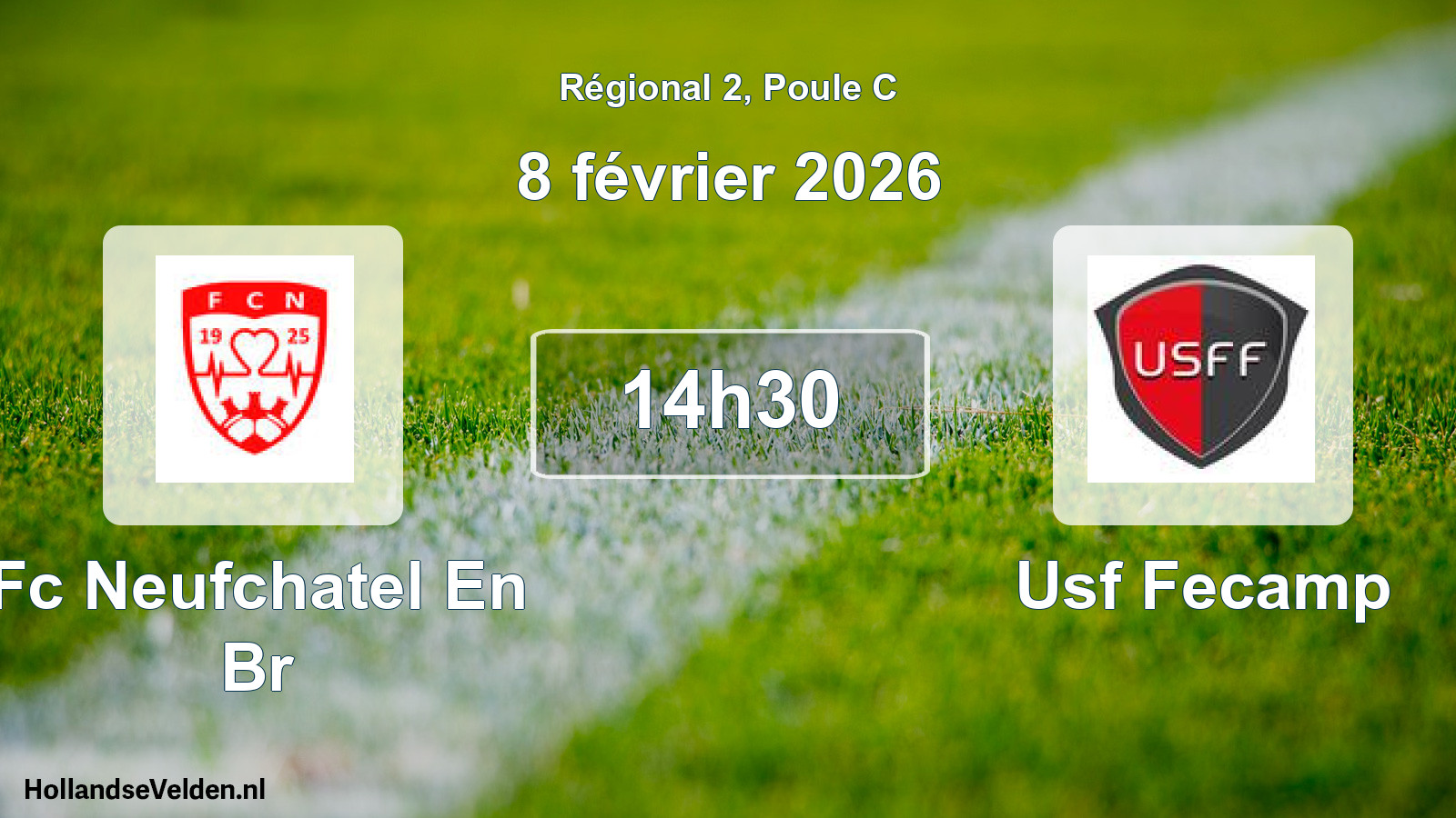 Geplande wedstrijd: Fc Neufchatel En Br - Usf Fecamp (8 février 2026)