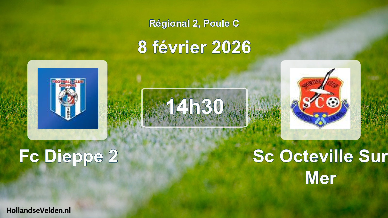 Geplande wedstrijd: Fc Dieppe 2 - Sc Octeville Sur Mer (8 février 2026)