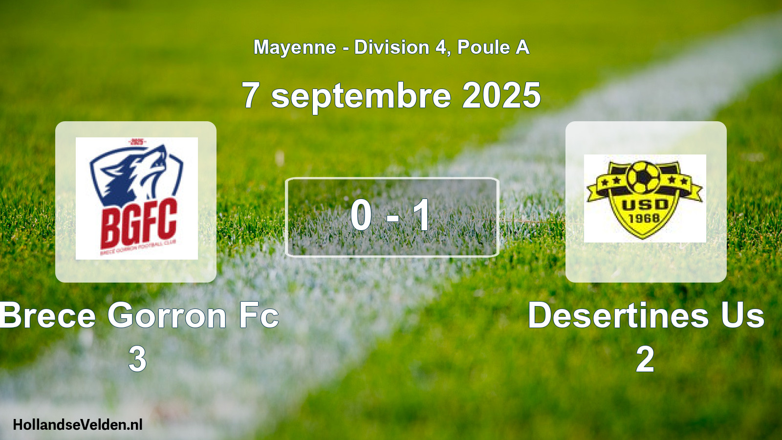 Gespeelde wedstrijd: Brece Gorron Fc 3 - Desertines Us 2 0 - 1 (7 septembre 2025)