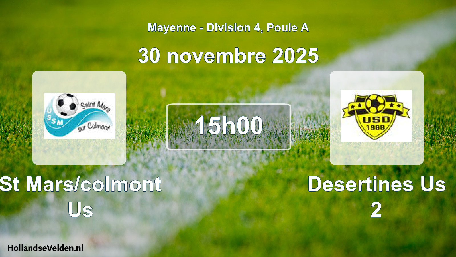Geplande wedstrijd: St Mars/colmont Us - Desertines Us 2 (30 novembre 2025)