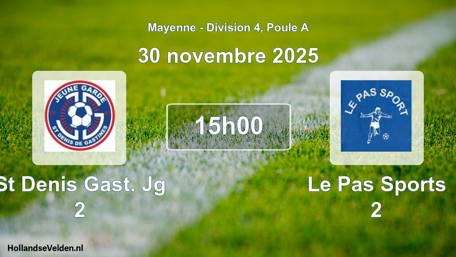 Geplande wedstrijd: St Denis Gast. Jg 2 - Le Pas Sports 2 (30 novembre 2025)