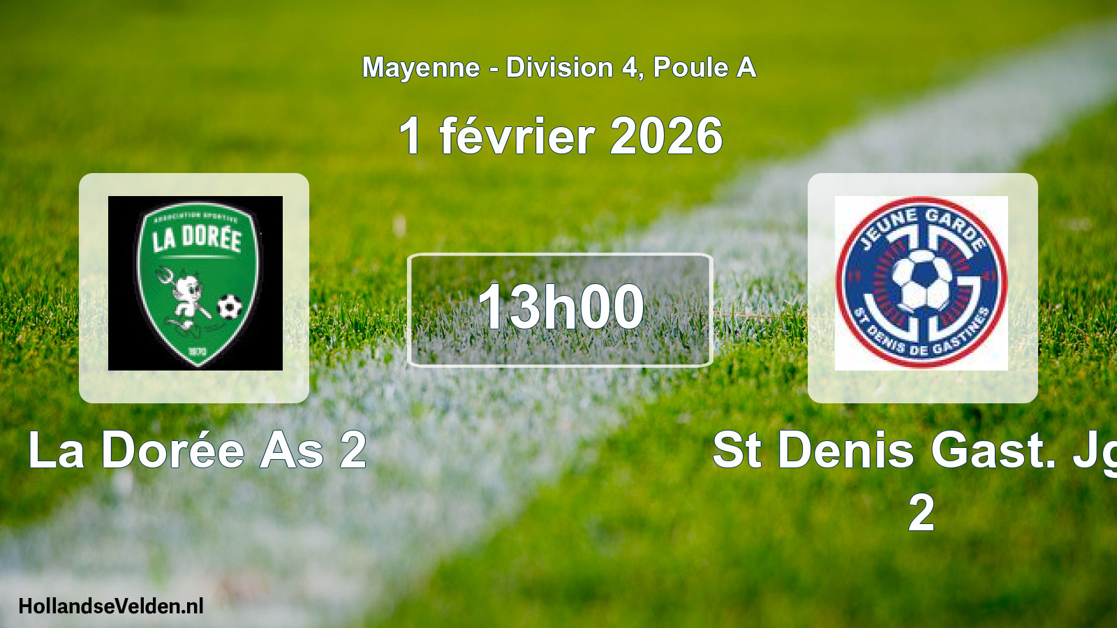 Geplande wedstrijd: La Dorée As 2 - St Denis Gast. Jg 2 (1 février 2026)