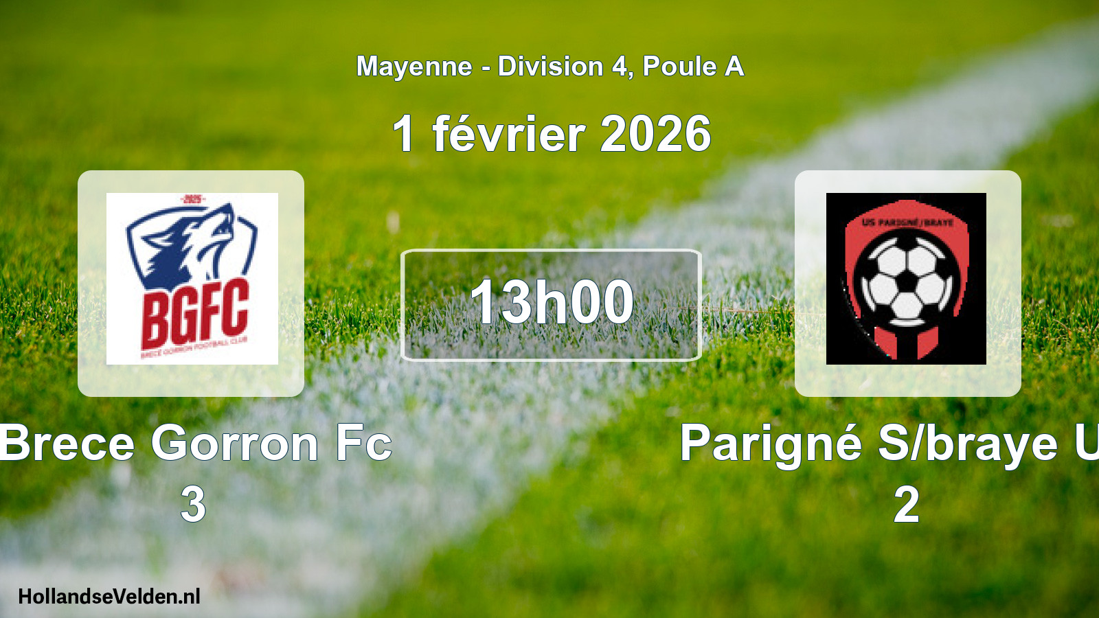 Geplande wedstrijd: Brece Gorron Fc 3 - Parigné S/braye Us 2 (1 februari 2026)