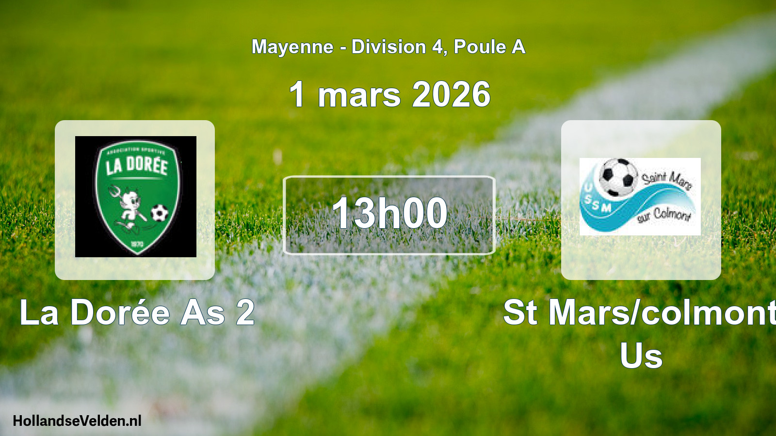 Scheduled Match: La Dorée As 2 - St Mars/colmont Us (1 March 2026)