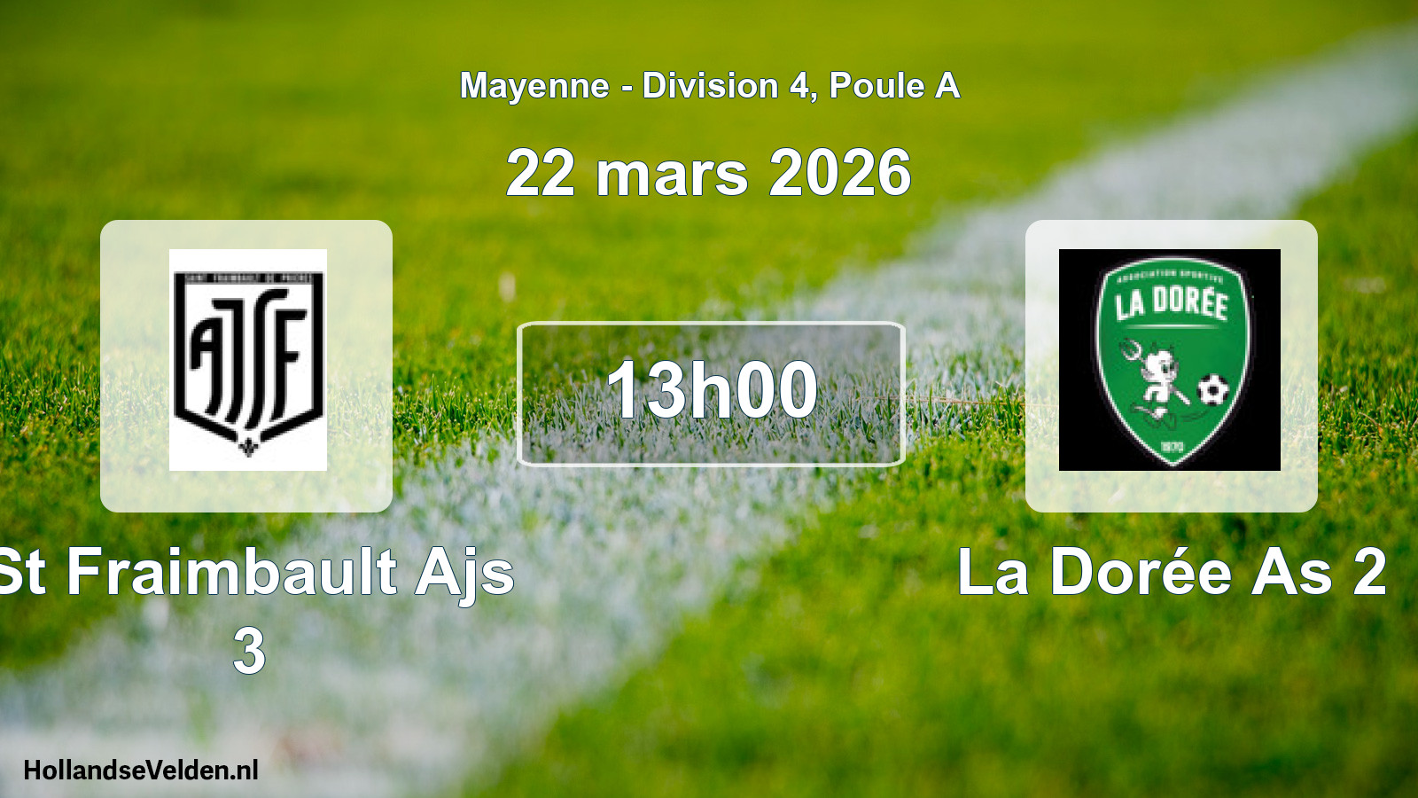 Geplande wedstrijd: St Fraimbault Ajs 3 - La Dorée As 2 (22 mars 2026)
