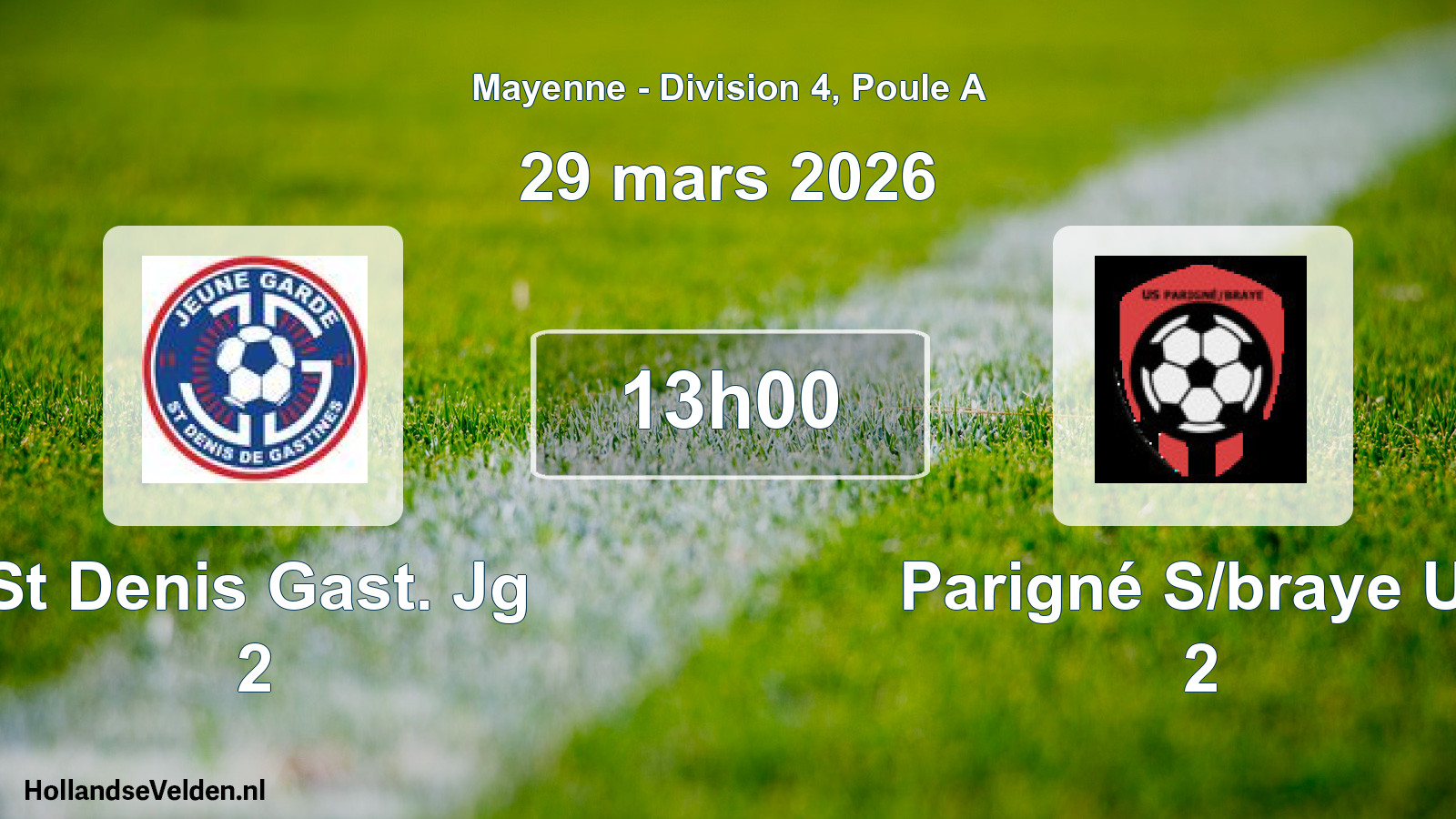 Scheduled Match: St Denis Gast. Jg 2 - Parigné S/braye Us 2 (29 March 2026)