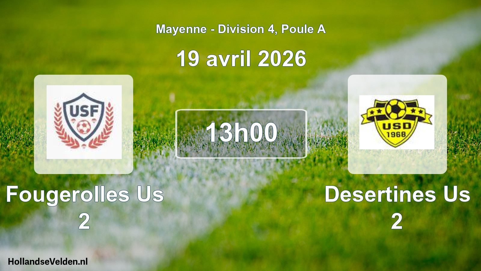 Geplande wedstrijd: Fougerolles Us 2 - Desertines Us 2 (19 april 2026)