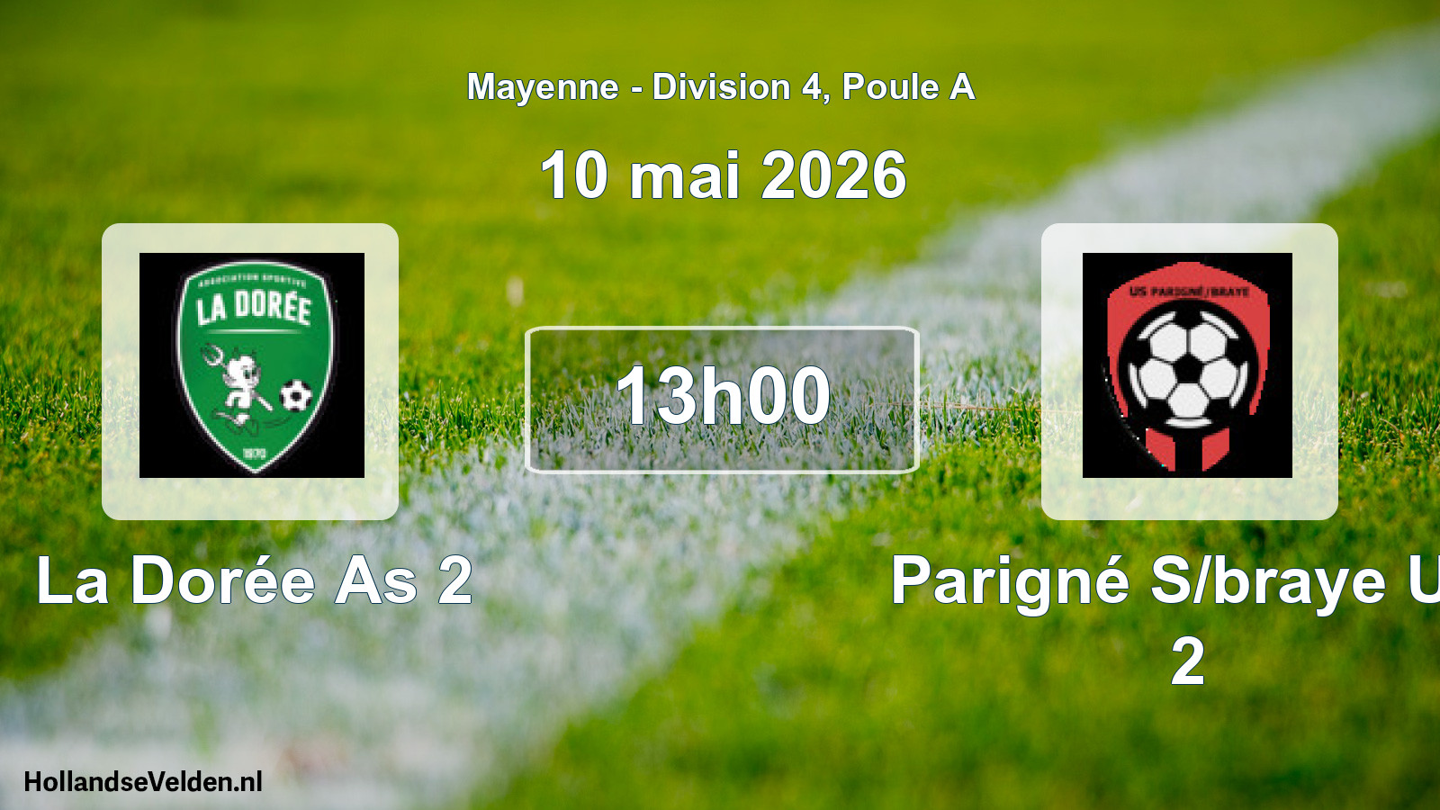 Geplande wedstrijd: La Dorée As 2 - Parigné S/braye Us 2 (10 mai 2026)