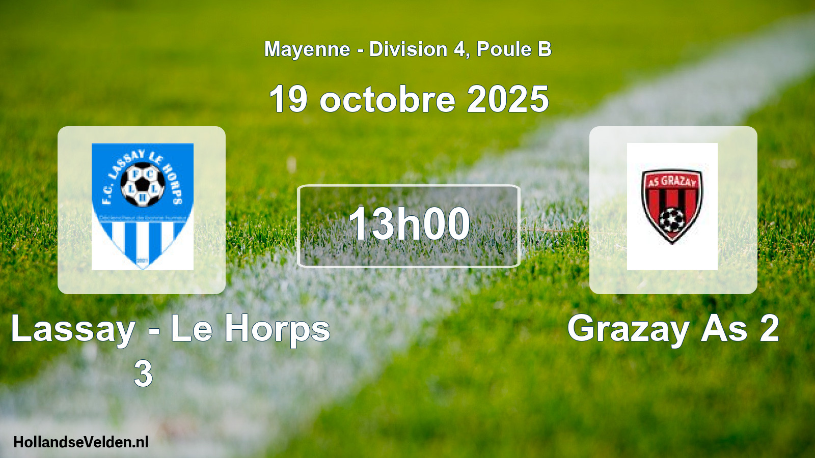 Geplande wedstrijd: Fc Lassay - Le Horps 3 - Grazay As 2 (19 octobre 2025)