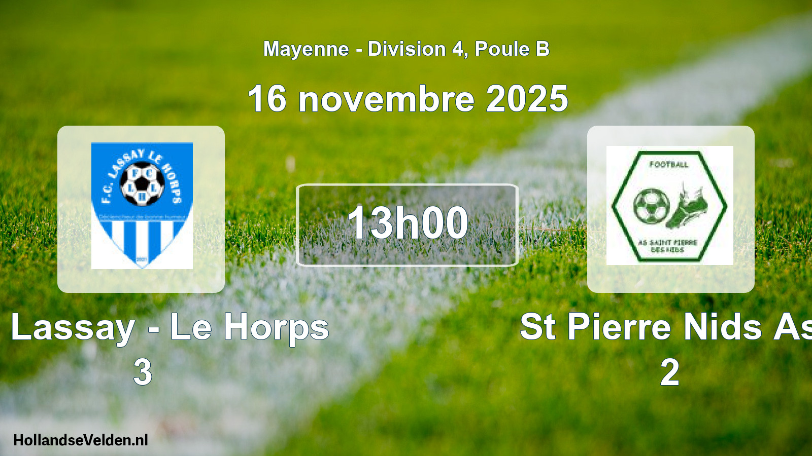 Geplande wedstrijd: Fc Lassay - Le Horps 3 - St Pierre Nids As 2 (16 november 2025)