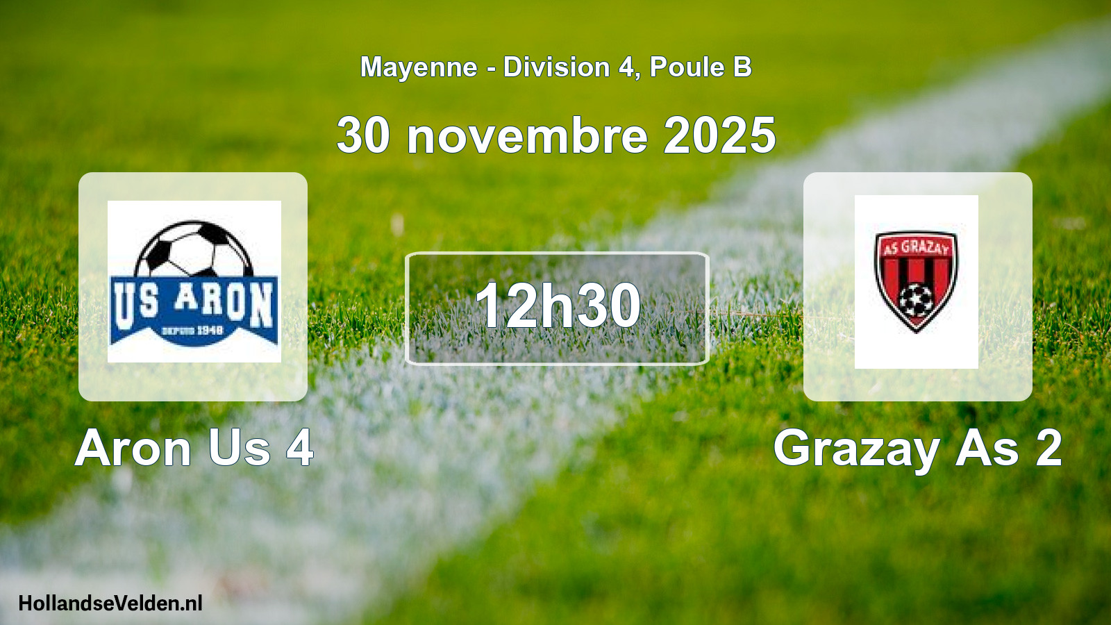 Geplande wedstrijd: Aron Us 4 - Grazay As 2 (30 november 2025)