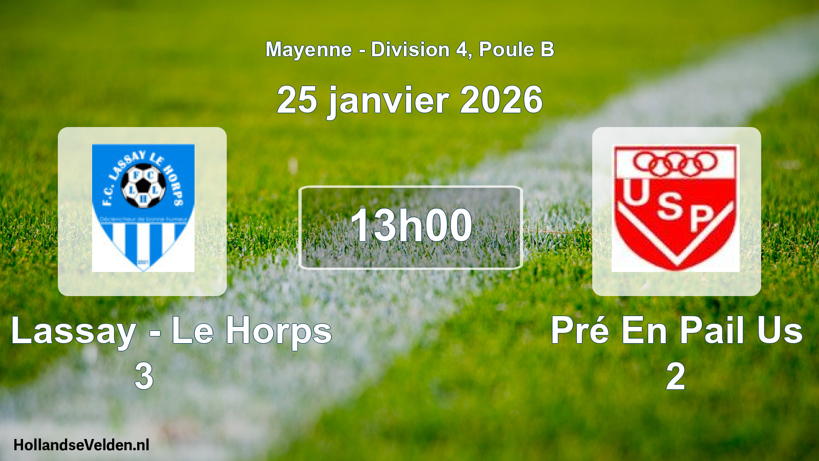 Geplande wedstrijd: Fc Lassay - Le Horps 3 - Pré En Pail Us 2 (25 januari 2026)