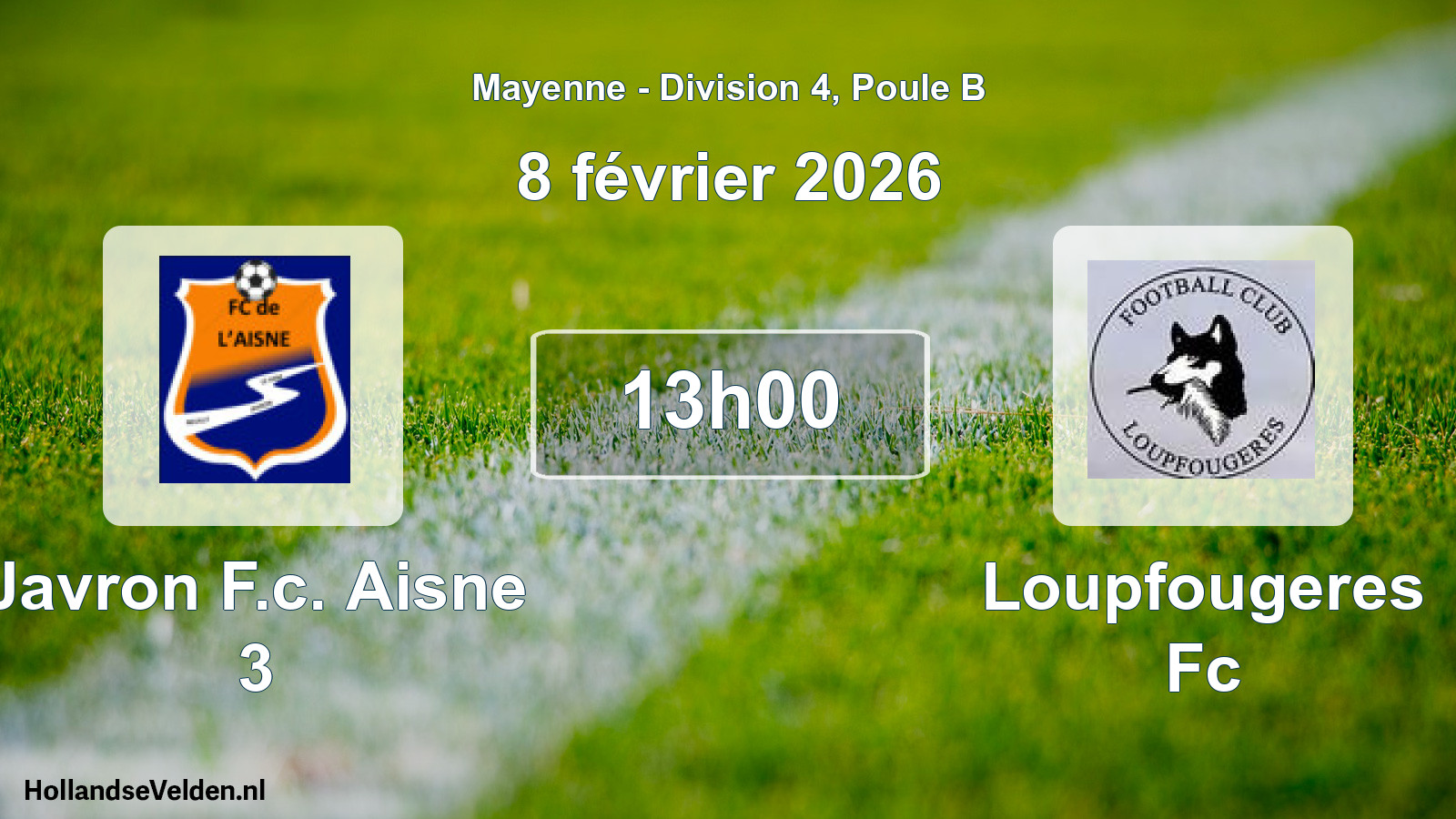 Scheduled Match: Javron F.c. Aisne 3 - Loupfougeres Fc (8 February 2026)