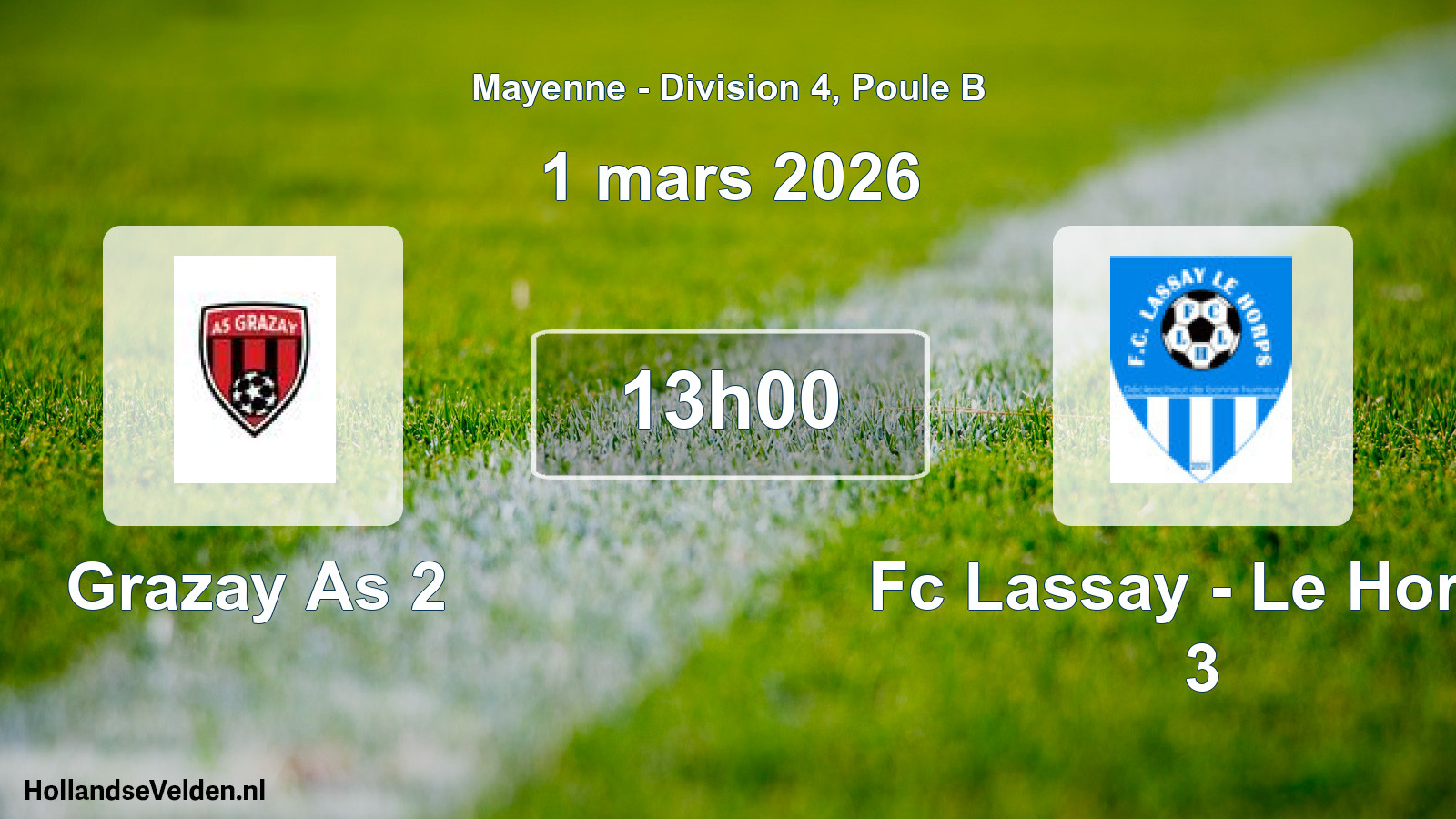 Geplande wedstrijd: Grazay As 2 - Fc Lassay - Le Horps 3 (1 mars 2026)
