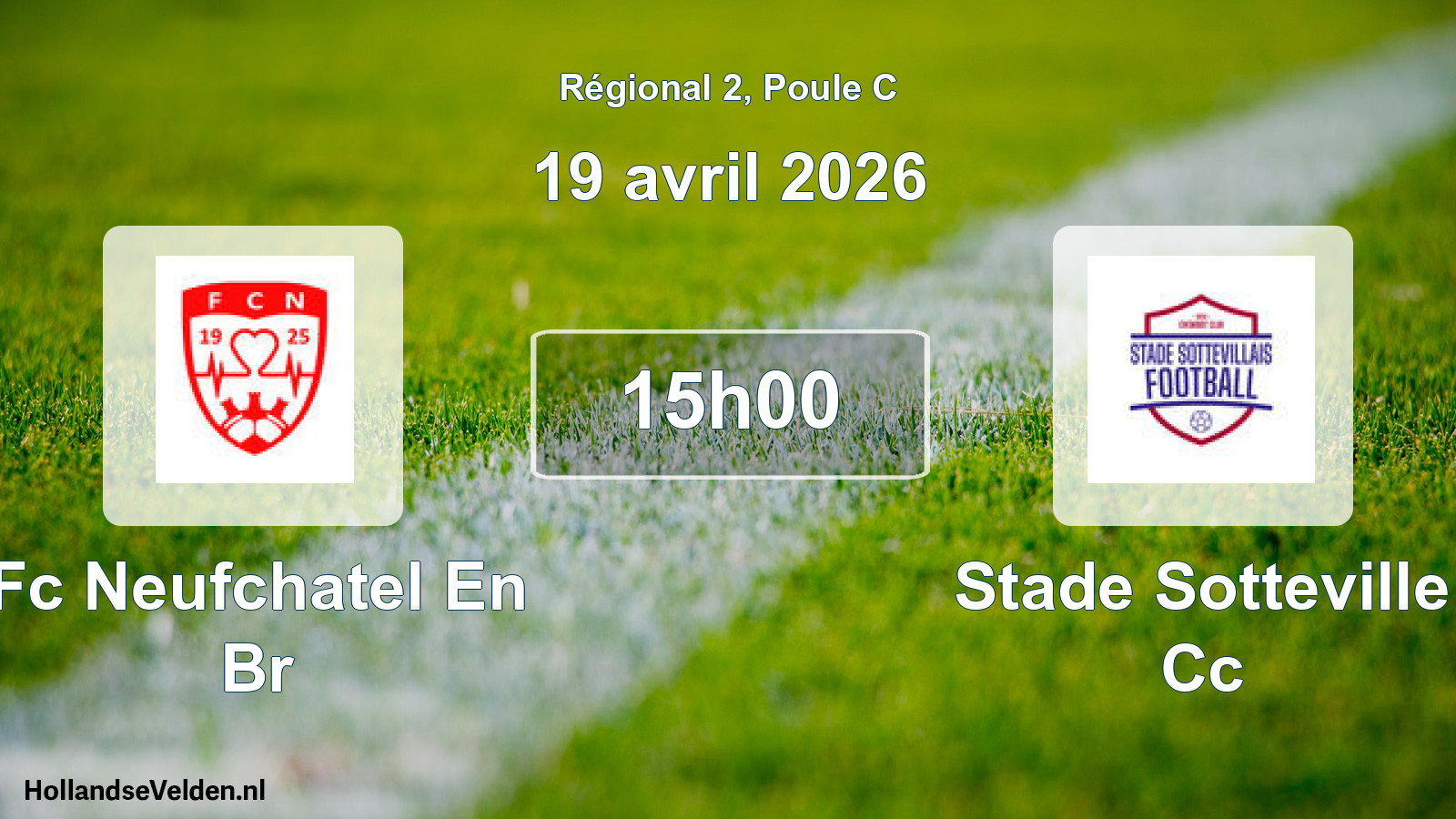 Scheduled Match: Fc Neufchatel En Br - Stade Sotteville Cc (19 April 2026)