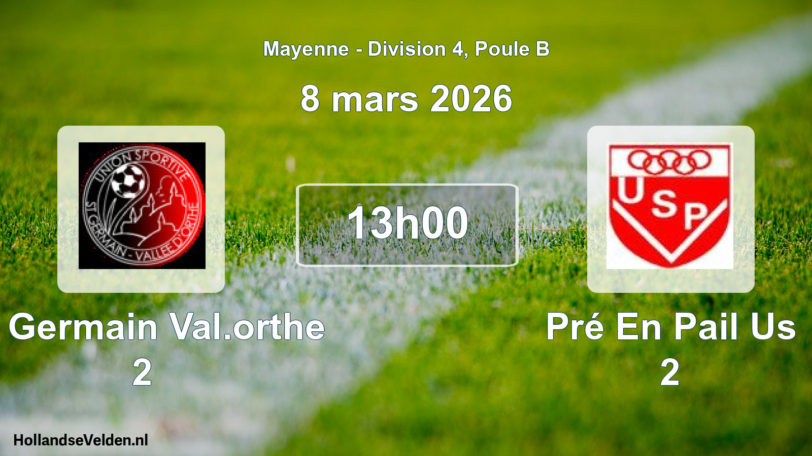 Geplande wedstrijd: St Germain Val.orthe 2 - Pré En Pail Us 2 (8 mars 2026)