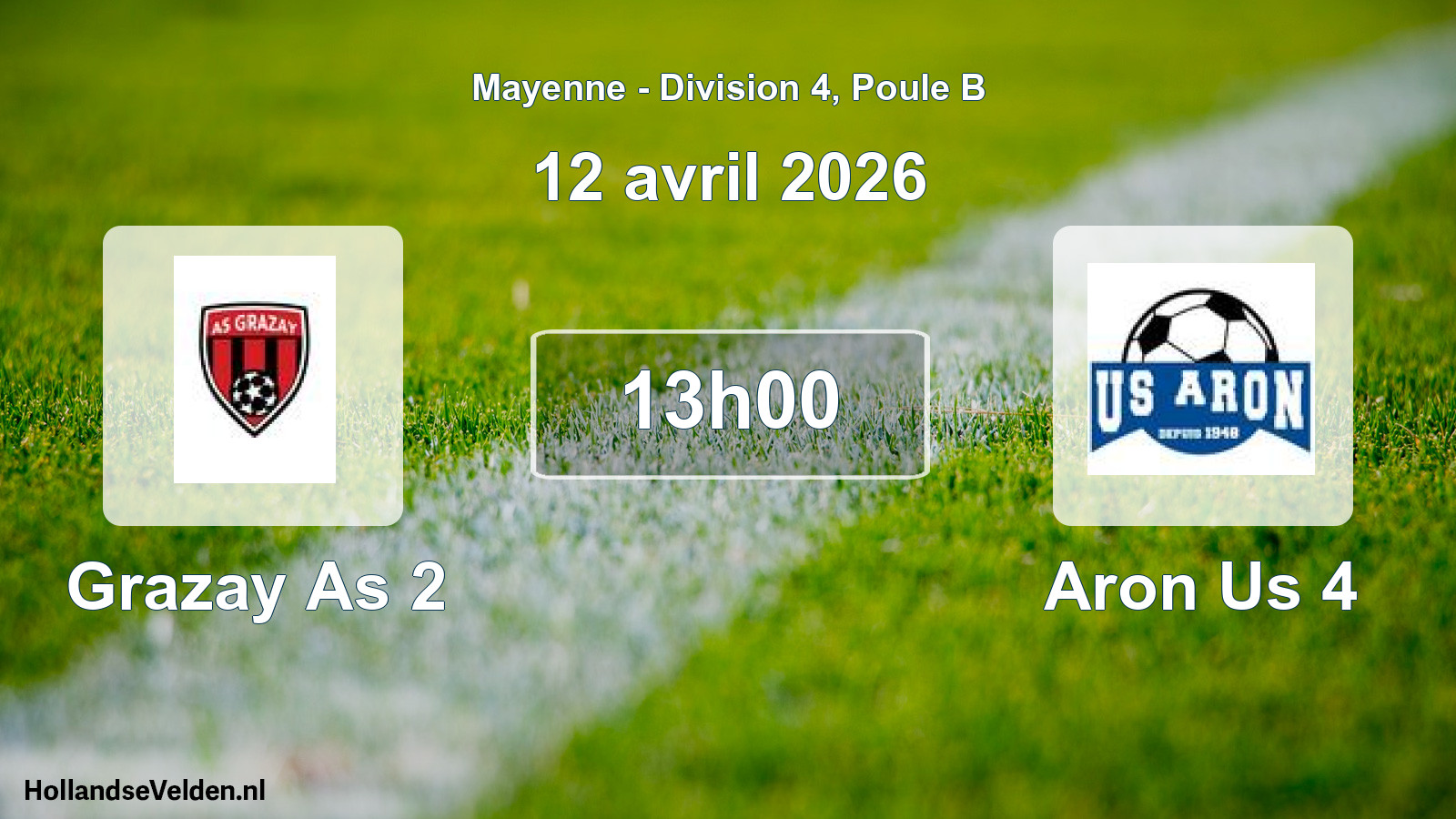 Geplande wedstrijd: Grazay As 2 - Aron Us 4 (12 april 2026)