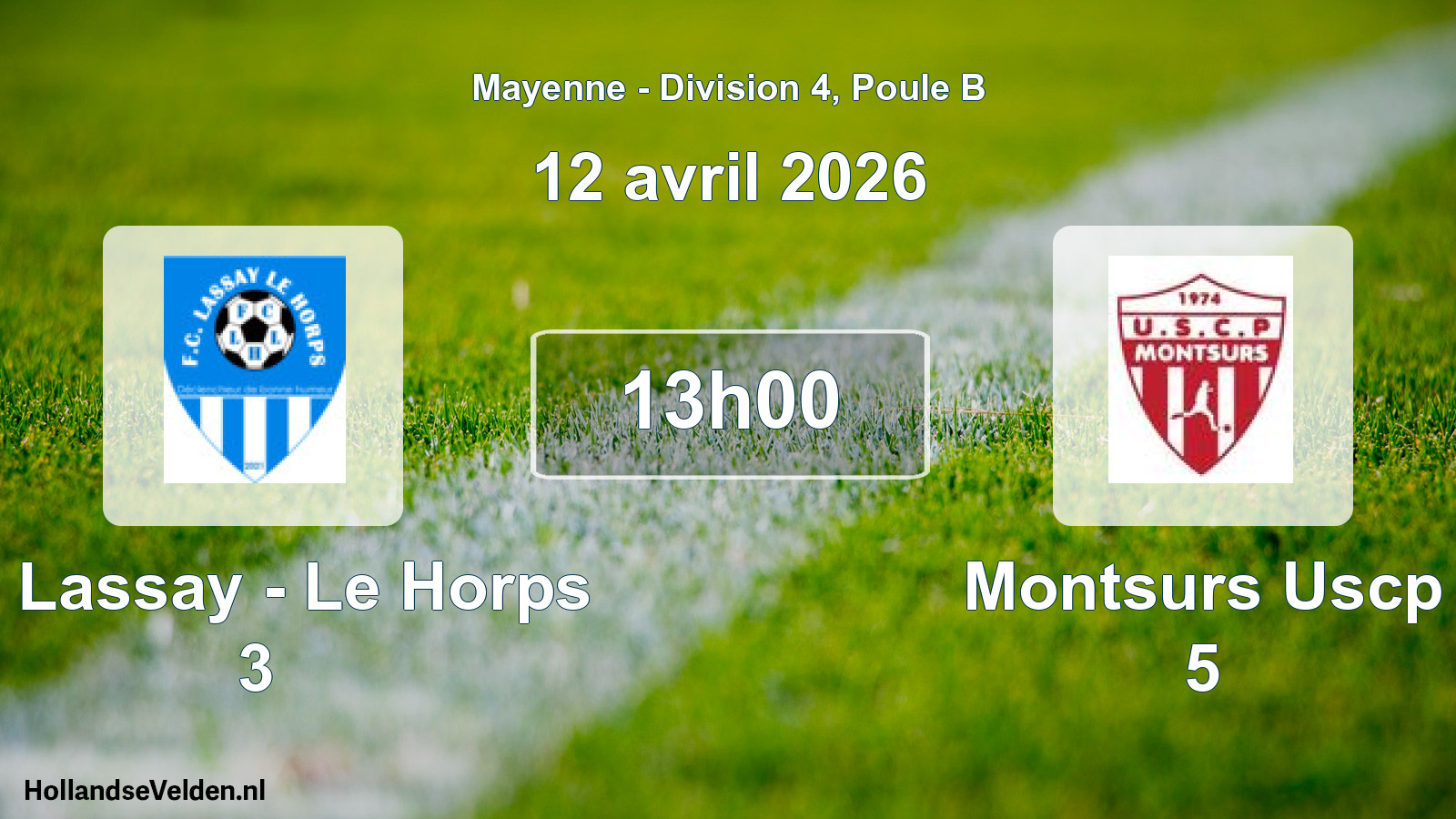 Scheduled Match: Fc Lassay - Le Horps 3 - Montsurs Uscp 5 (12 April 2026)