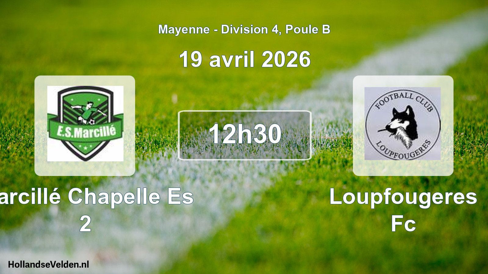 Scheduled Match: Marcillé Chapelle Es 2 - Loupfougeres Fc (19 April 2026)