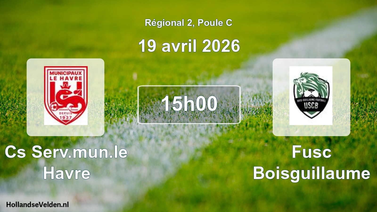 Scheduled Match: Cs Serv.mun.le Havre - Fusc Boisguillaume (19 April 2026)