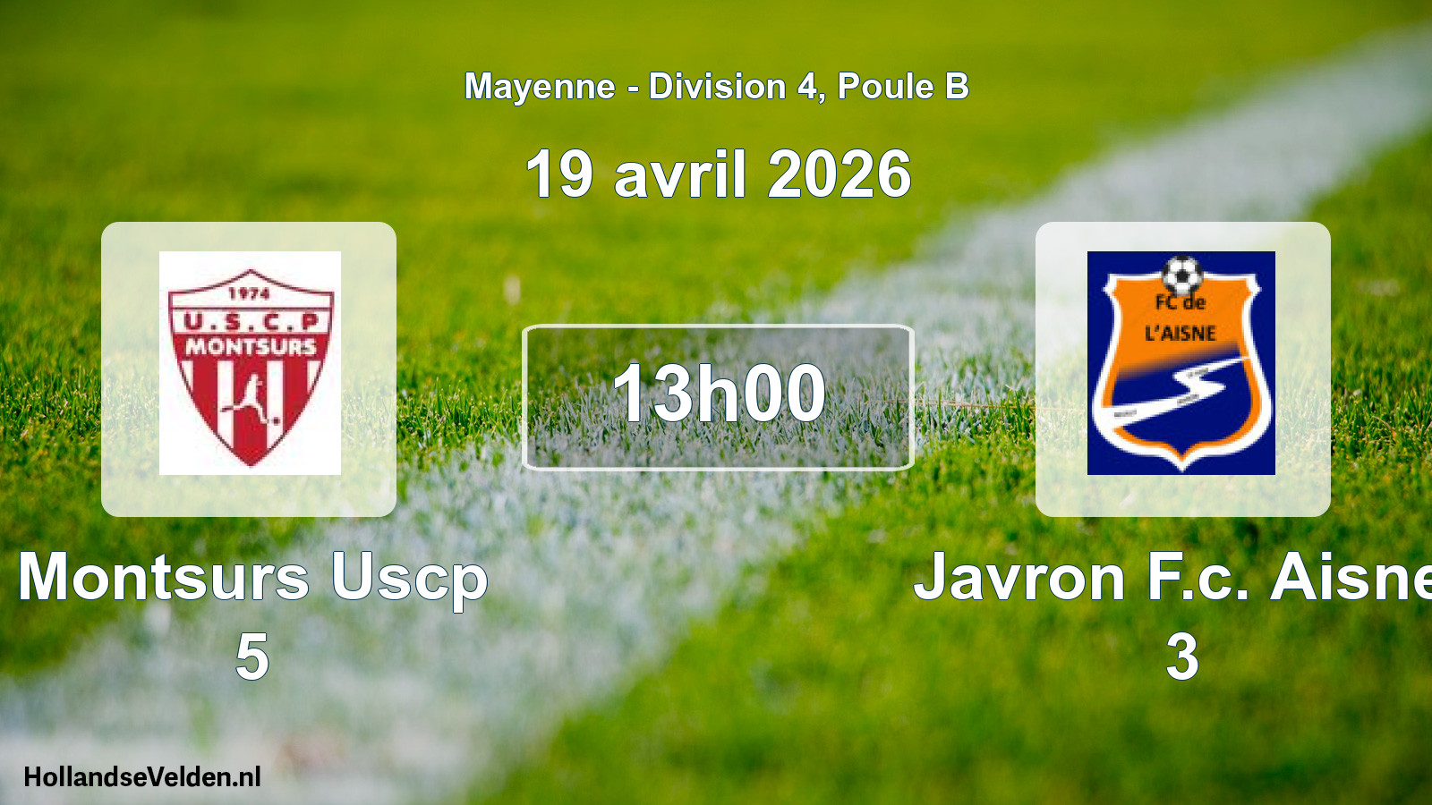 Geplande wedstrijd: Montsurs Uscp 5 - Javron F.c. Aisne 3 (19 avril 2026)