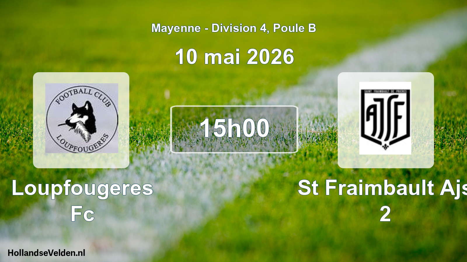 Geplande wedstrijd: Loupfougeres Fc - St Fraimbault Ajs 2 (10 mai 2026)