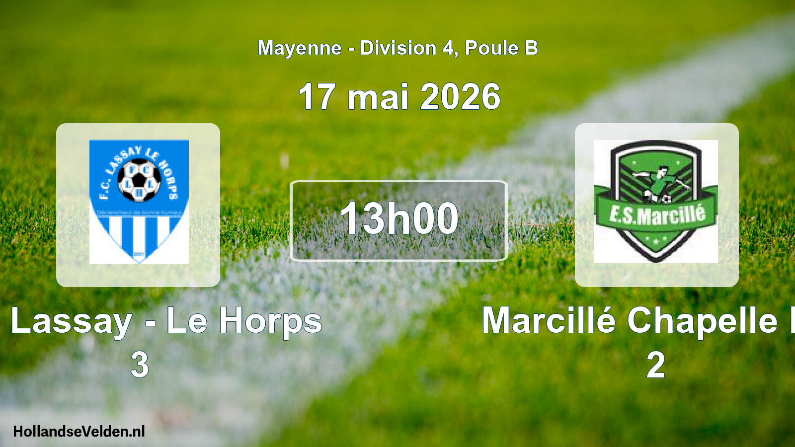 Geplande wedstrijd: Fc Lassay - Le Horps 3 - Marcillé Chapelle Es 2 (17 mei 2026)