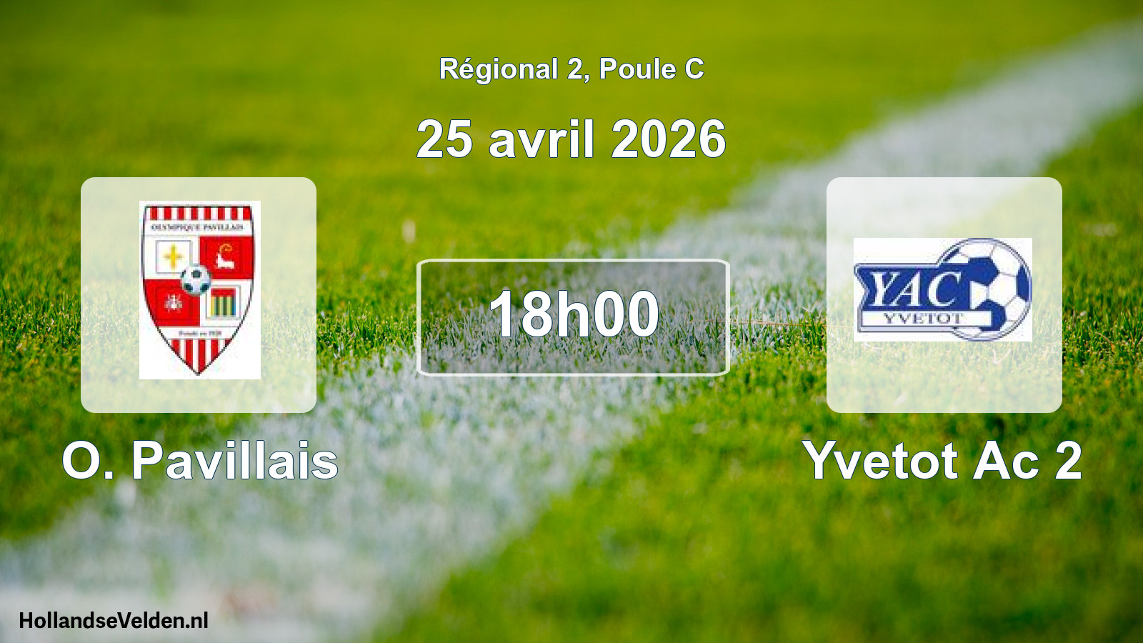 Scheduled Match: O. Pavillais - Yvetot Ac 2 (25 April 2026)
