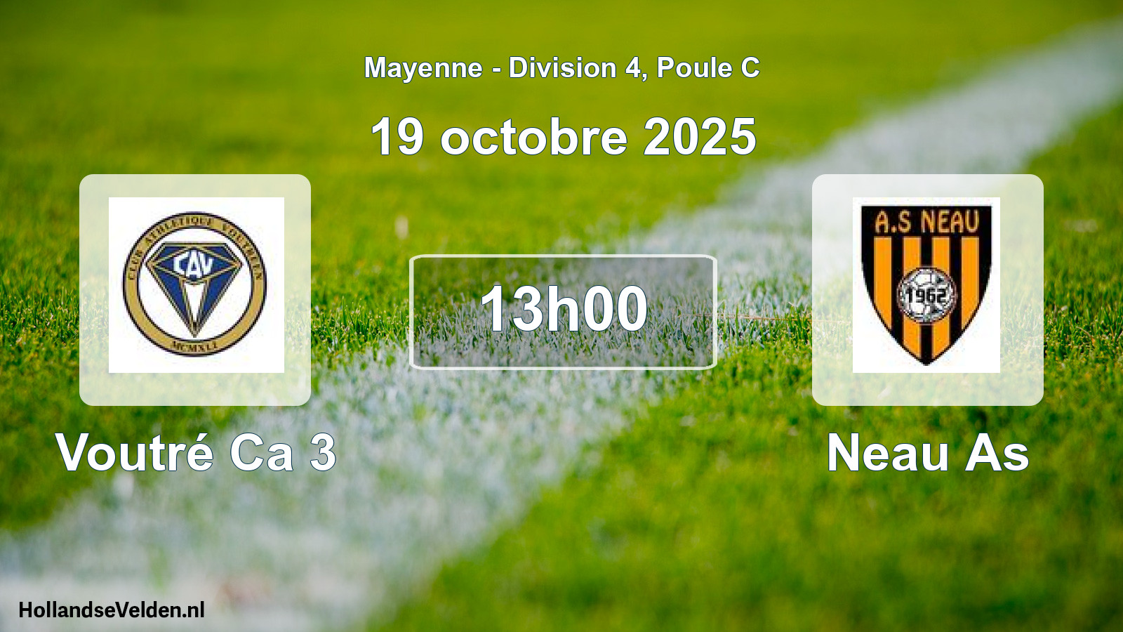 Scheduled Match: Voutré Ca 3 - Neau As (19 October 2025)