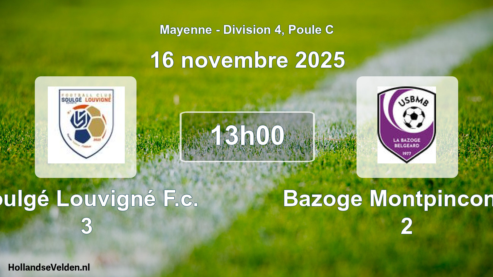 Scheduled Match: Soulgé Louvigné F.c. 3 - Bazoge Montpincon Us 2 (16 November 2025)