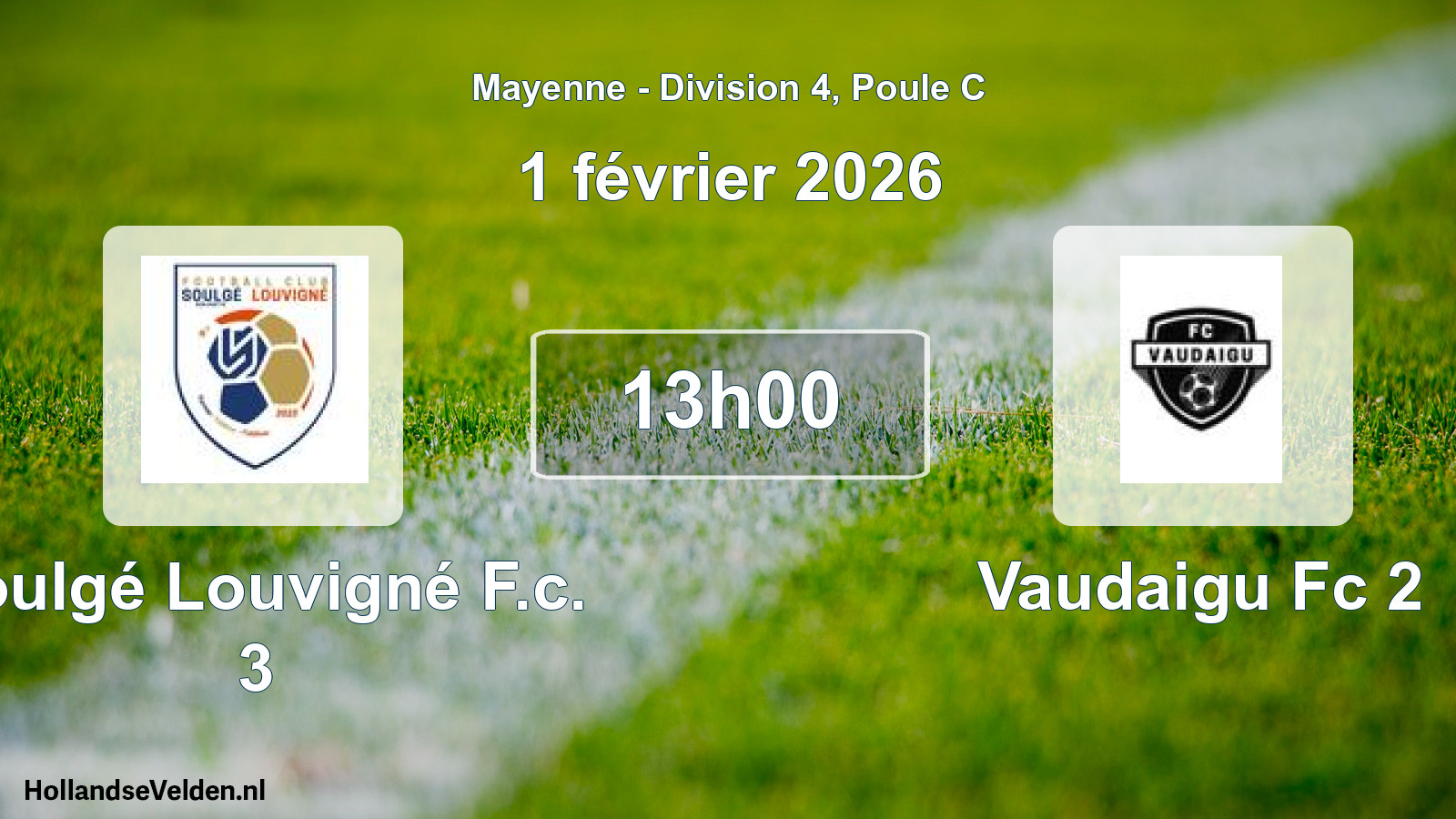 Geplande wedstrijd: Soulgé Louvigné F.c. 3 - Vaudaigu Fc 2 (1 février 2026)