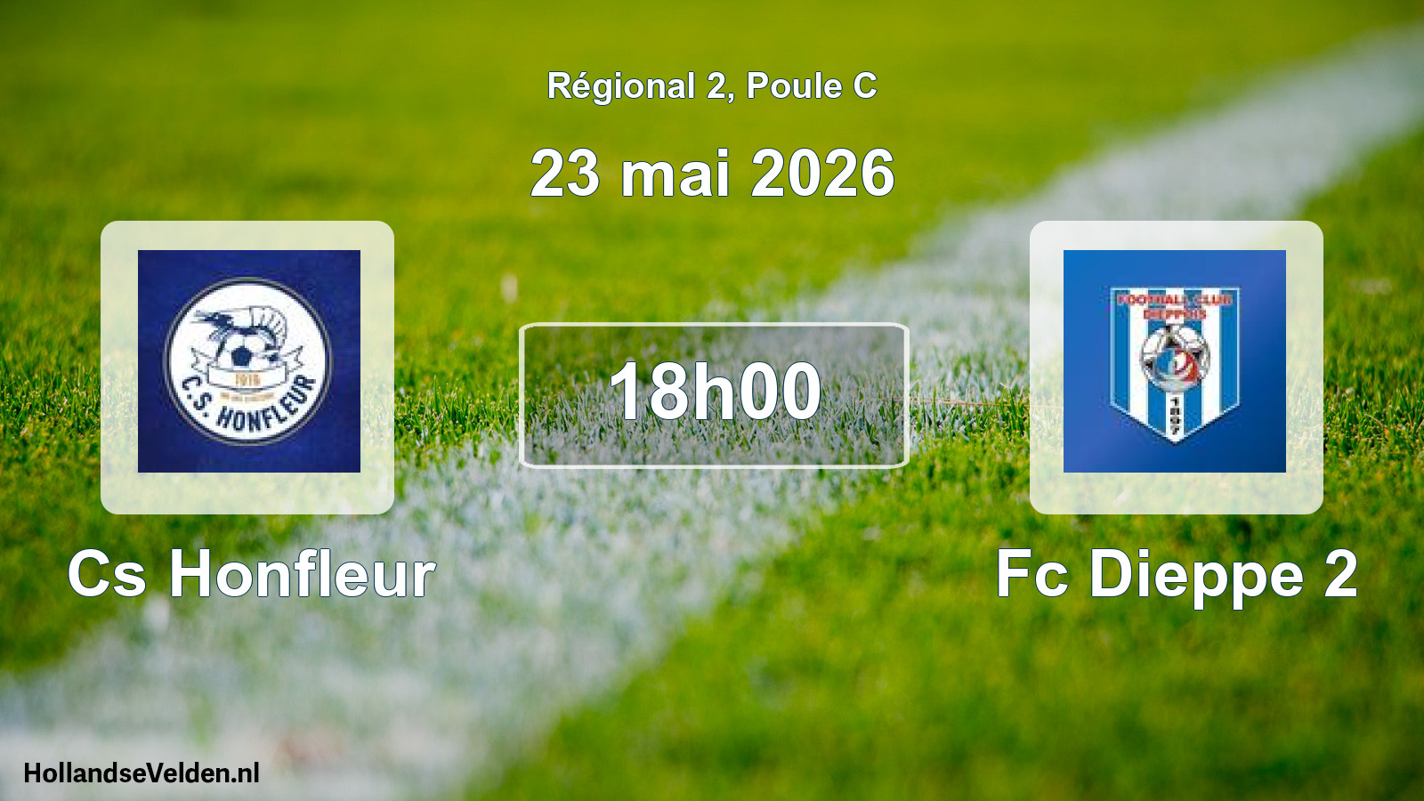Geplande wedstrijd: Cs Honfleur - Fc Dieppe 2 (23 mai 2026)