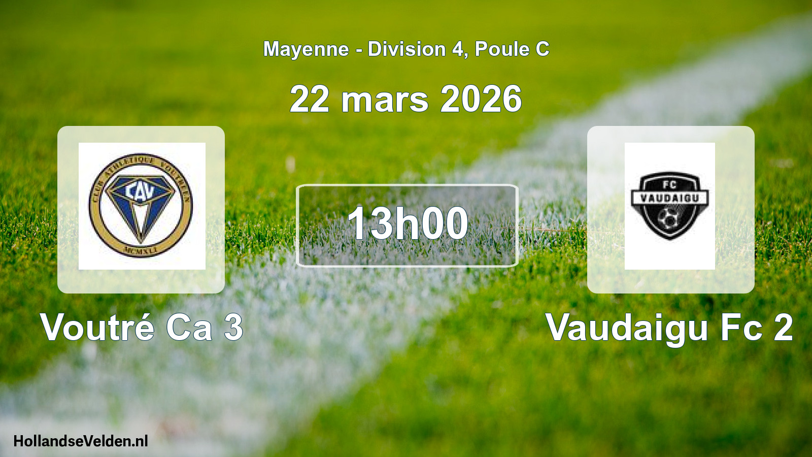 Geplande wedstrijd: Voutré Ca 3 - Vaudaigu Fc 2 (22 mars 2026)