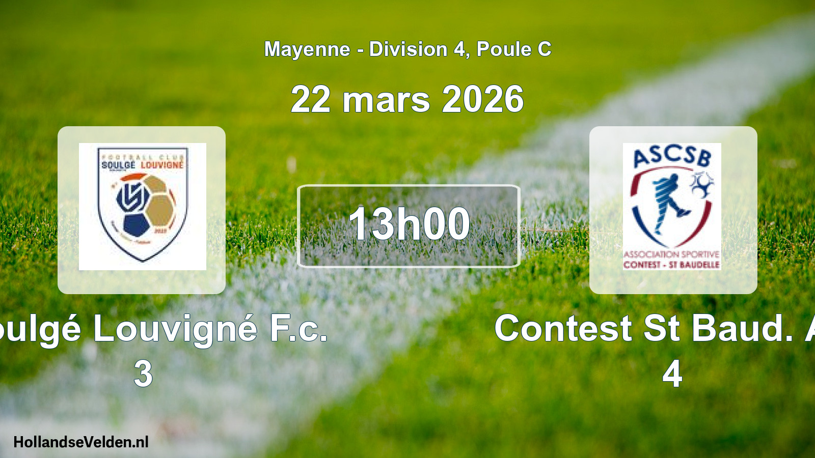 Scheduled Match: Soulgé Louvigné F.c. 3 - Contest St Baud. As 4 (22 March 2026)