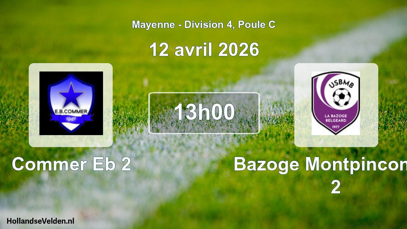 Geplande wedstrijd: Commer Eb 2 - Bazoge Montpincon Us 2 (12 avril 2026)