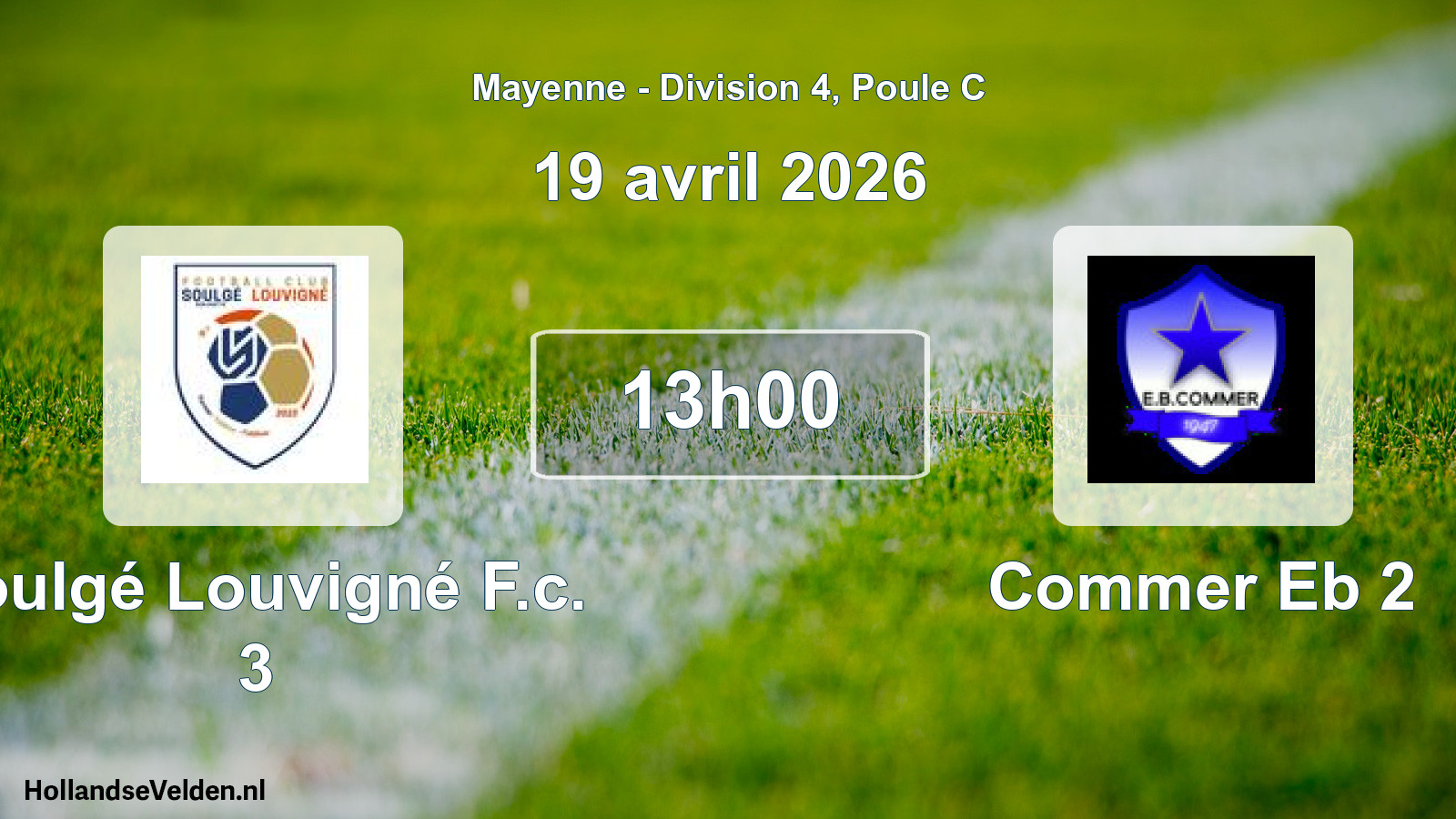 Geplande wedstrijd: Soulgé Louvigné F.c. 3 - Commer Eb 2 (19 avril 2026)